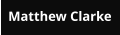 Matthew Clarke
