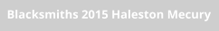 Blacksmiths 2015 Haleston Mecury