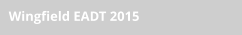 Wingfield EADT 2015